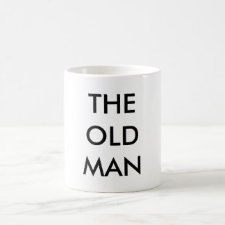 THE OLD MAN COFFEE MUG