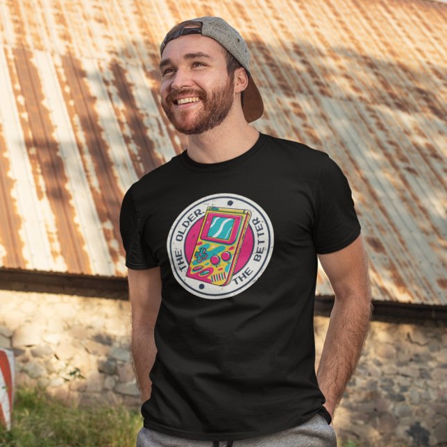 The Older the Better - Funny Retro Gamer T-Shirt (Creator Uploaded)