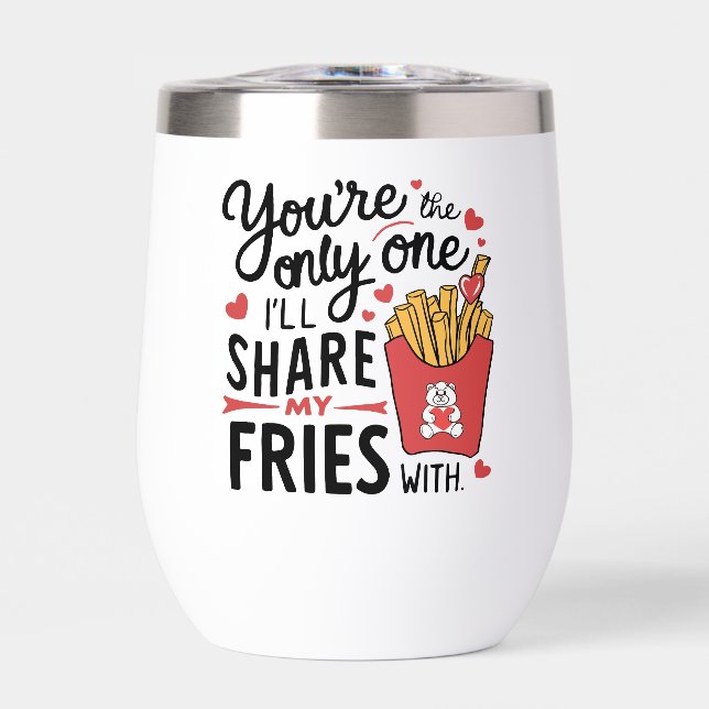 The one I’ll Share My Fries With Funny Valentines (Front)