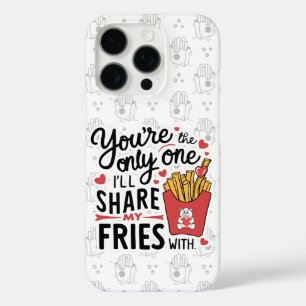 The one I’ll Share My Fries With Funny Valentines iPhone 16 Pro Case
