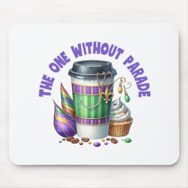 The one without parade mouse pad (Front)