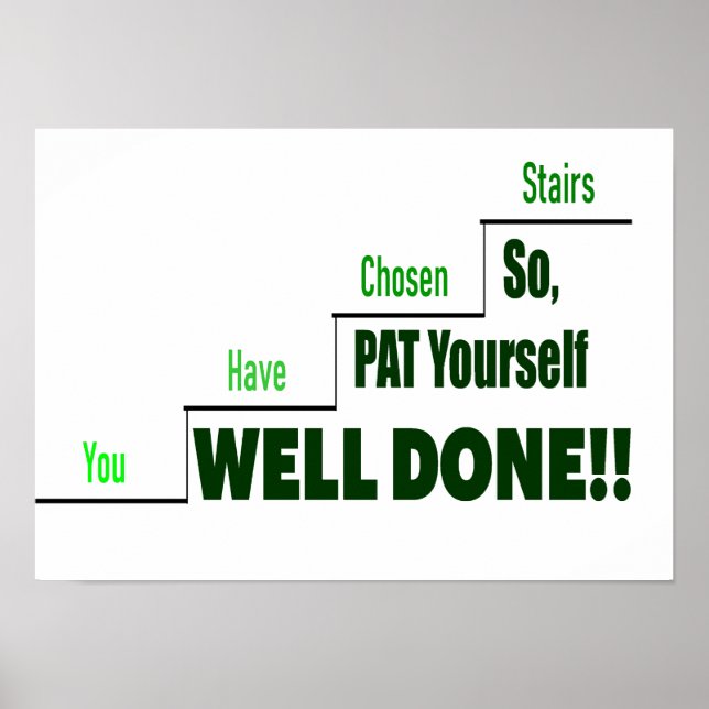 The Ones Who "Take The Stairs" Poster (Front)