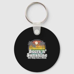 The Only Bs I Need Is Beers And Sunshine Retro Bea Key Ring