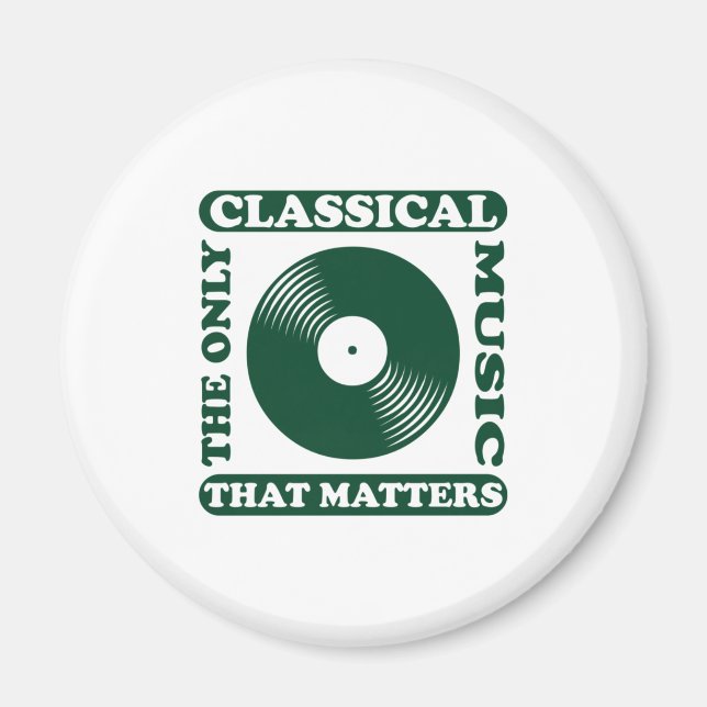 The Only Classical Music Magnet (Front)