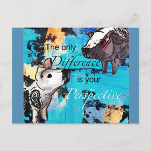 The only difference is your perspective postcard