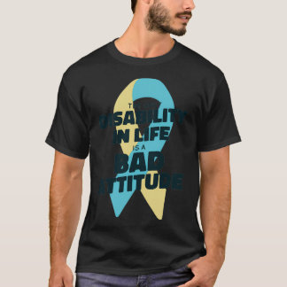 The Only DIsability Awareness T-Shirt