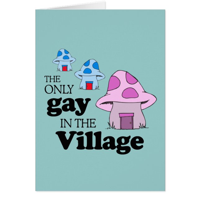 The only gay in the village (Front)