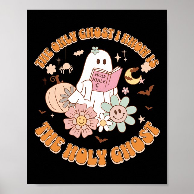 The Only Ghost I Know Is The Holy Ghost Funny Hall Poster (Front)