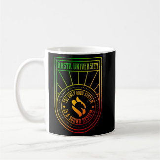 The Only Good System is a Sound System Reggae Coffee Mug