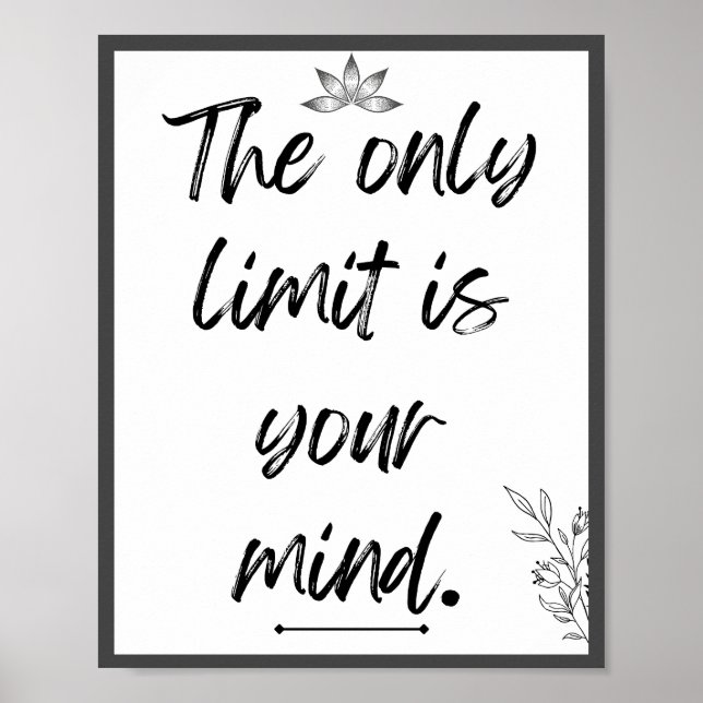 The only limit is your mind Quote Poster (Front)