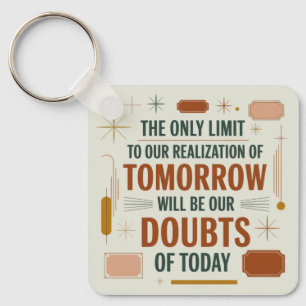The Only Limit To Our Realisation Of Tomorrow Key Ring
