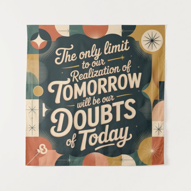 The Only Limit To Our Realisation Of Tomorrow Tapestry (Front)