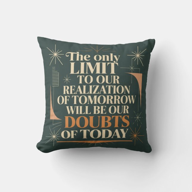 The Only Limit To Our Realization Of Tomorrow Cushion (Front)