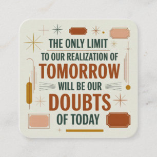 The Only Limit To Our Realization Of Tomorrow Enclosure Card