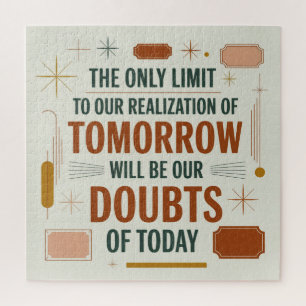 The Only Limit To Our Realization Of Tomorrow Jigsaw Puzzle