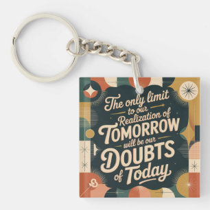 The Only Limit To Our Realization Of Tomorrow Key Ring