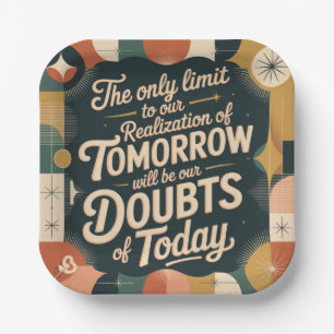 The Only Limit To Our Realization Of Tomorrow Paper Plate