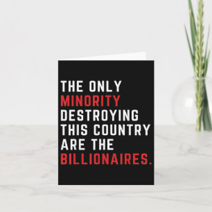 The Only Minority Destroy This Country Are The Card