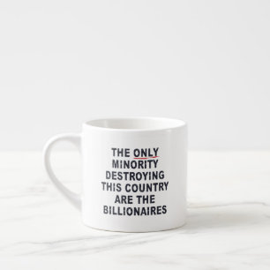The Only Minority Destroying This Country Are The Espresso Cup