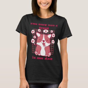 The Only One I Trust Is My Dog Cute Dog Present T-Shirt