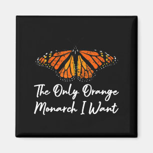 The Only Orange Monarch Elegant Butterfly Nature L Magnet