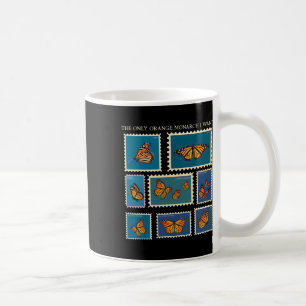 The Only Orange Monarch I Want Butterfly Postage S Coffee Mug