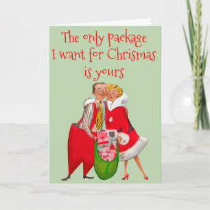 The only Package I want For Christmas Is Yours Holiday Card