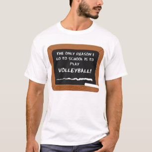 The Only Reason I Go To School... T-Shirt