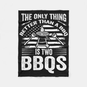 The Only Thing Better Than A Bbq Is Two Bbqs Grill Fleece Blanket