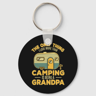 The Only Thing I Love More Than Camping Is Being A Key Ring