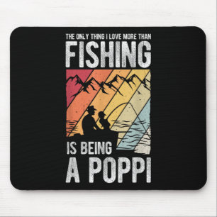 The Only Thing I Love More Than Fishing Is Being A Mouse Pad