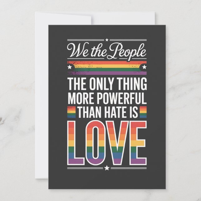 The Only Thing More Powerful Than Hate Is Love  Card (Front)
