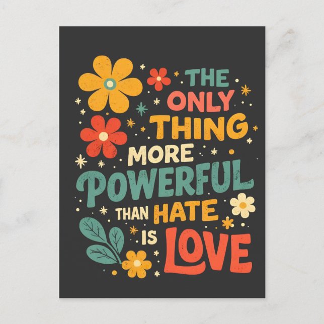 The Only Thing More Powerful Than Hate is Love Invitation Postcard (Front)