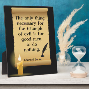 The only thing necessary triumph of evil plaque