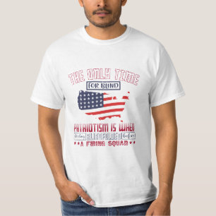 The only time for blind patriotism  T-Shirt