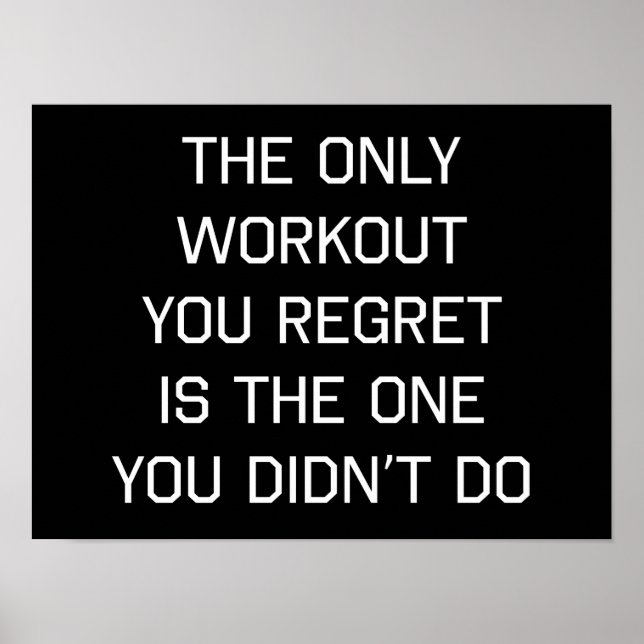 The Only Workout You Regret Poster (Front)
