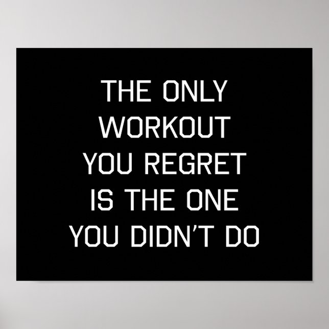 The Only Workout You Regret Poster (Front)