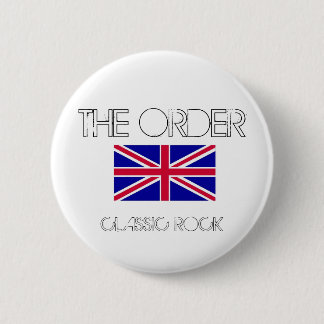 THE ORDER CLASSIC ROCK BUTTON