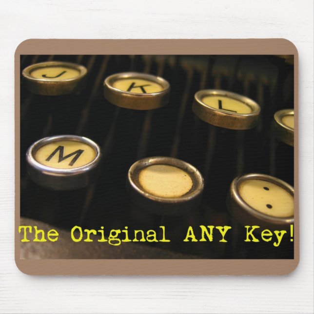The Original ANY Key! Mouse Pad (Front)