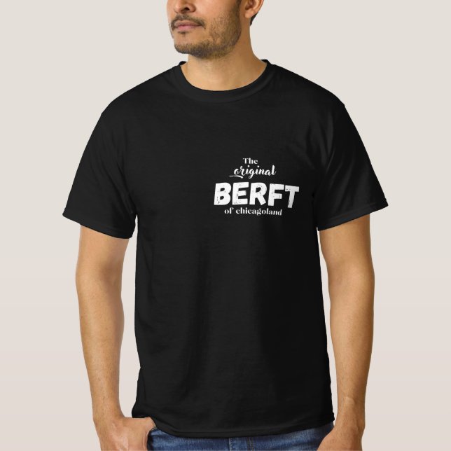 the original berf bear of chicagoland T-Shirt (Front)