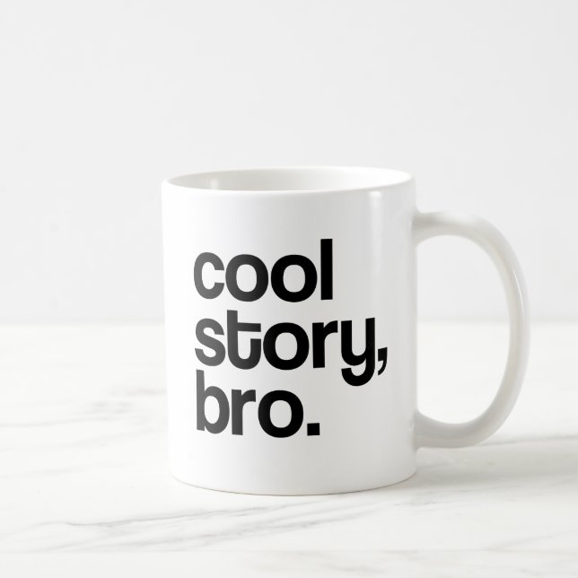 THE ORIGINAL COOL STORY BRO COFFEE MUG (Right)