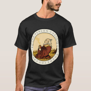(THE ORIGINAL) Motivation From Uncle Iroh T-Shirt