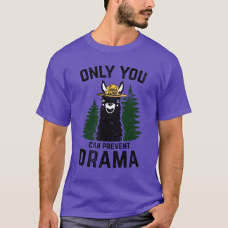 The Original Only You Can Prevent Drama Llama GRUN T-Shirt