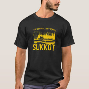The Original Tent Revival SUKKOT 15 T-Shirt