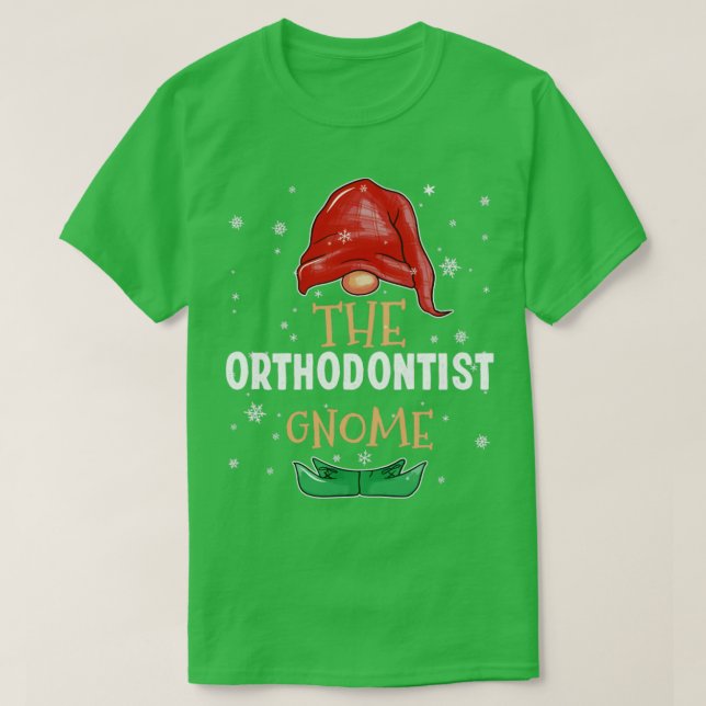 The orthodontist Gnome Family Matching Christmas O T-Shirt (Design Front)