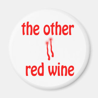 The Other Red Wine Magnet