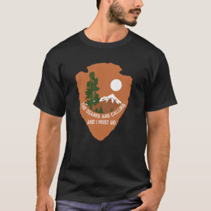 the ozarks are calling and i must go T-Shirt