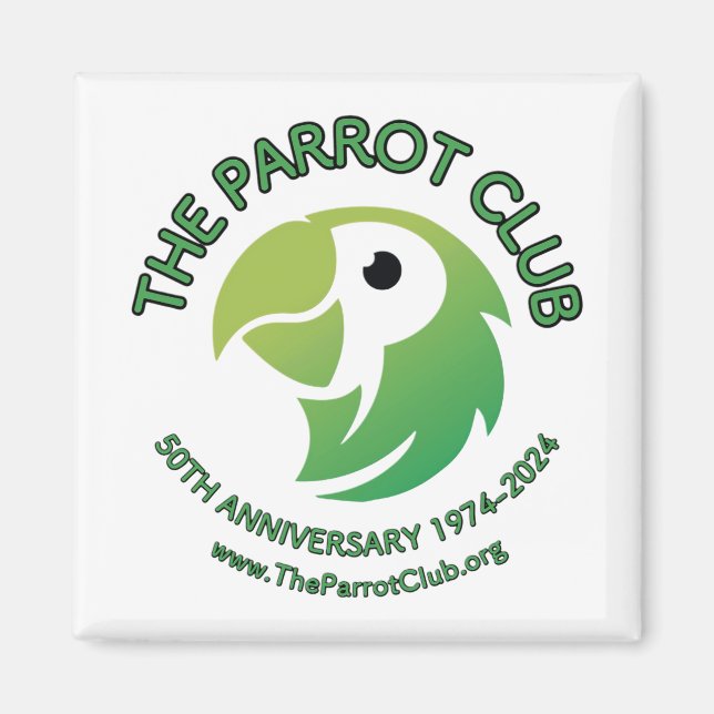 The Parrot Club 50th Anniversary Magnet (Front)