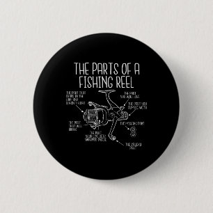 The Parts Of A Fishing Reel - Funny Fishing Fisher 6 Cm Round Badge