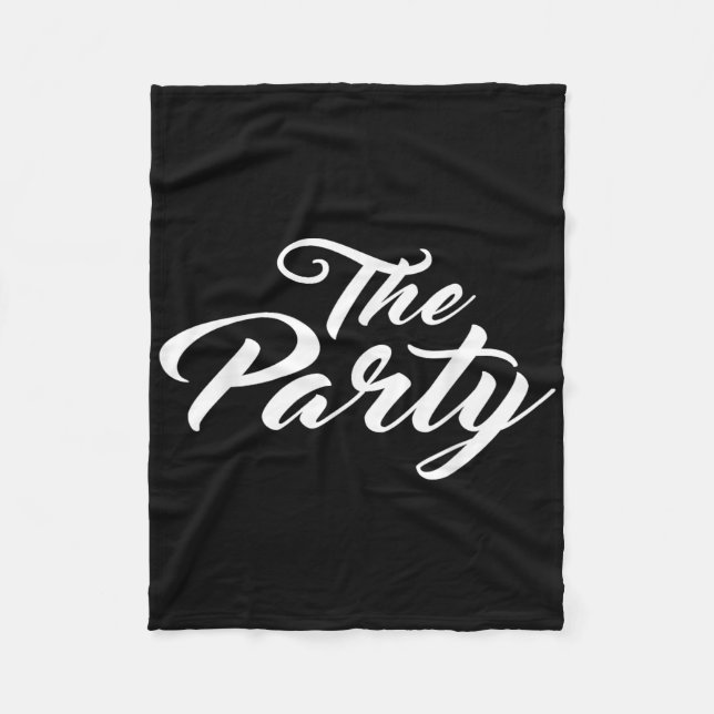 The Party Bachelor Bachelorette Bride Groom Weddin Fleece Blanket (Front)